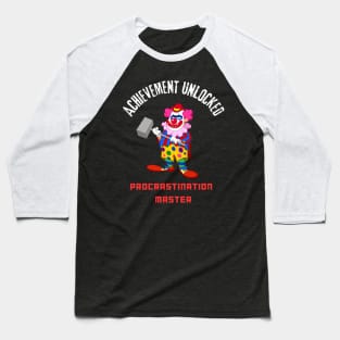 Procrastination Master: Achievement Unlocked Baseball T-Shirt